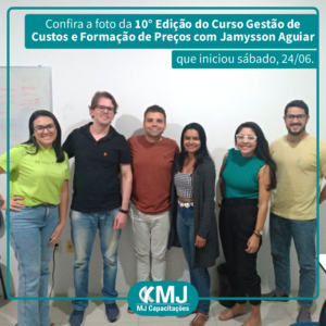 Foto da décima edição do Curso Gestão de Custos e Formação de Preços