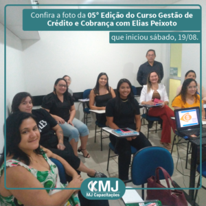 Foto da quinta edição do Curso Gestão de Crédito e Cobrança com Elias Peixoto