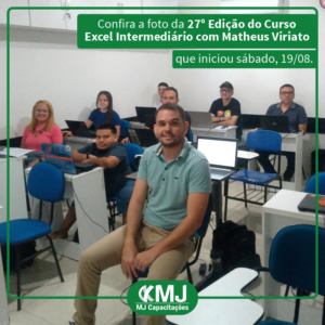 Foto da vigésima sétima edição do Curso Excel Intermediário com Matheus Viriato