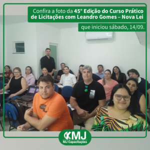 Foto da 45ª edição do Curso Prático de Licitações com Leandro Gomes – Nova Lei