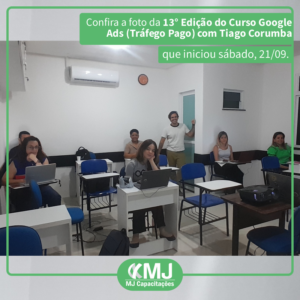 Foto da 13ª edição do Curso Google Ads (Tráfego Pago) com Tiago Corumba